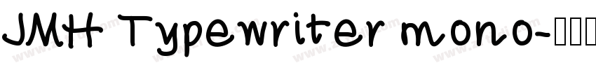 JMH Typewriter mono字体转换